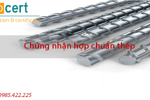 Chứng nhận hợp chuẩn thép