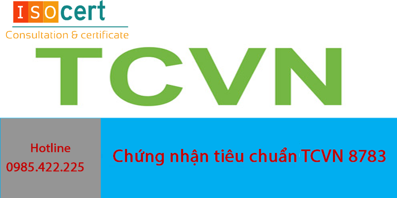 Chứng nhận tiêu chuẩn TCVN 8783